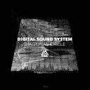 DIGITAL SOUND SYSTEM - Diagonal Circle Original Mix