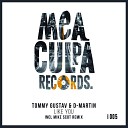 Tommy Gustav D Martin - Like You Original Mix