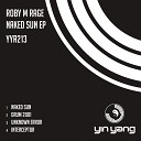 Roby M Rage - Naked Sun Original Mix