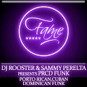 Sammy Peralta DJ Rooster feat PRCD Funk - Porto Rican Cuban Dominican Funk Mischa Daniels…