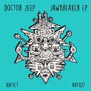 Doctor Jeep - Jawbreaker DJ Madd Remix