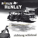 Raven Henley - Nie und nimmer