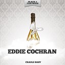 Eddie Cochran - Lonely Original Mix
