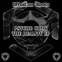 Psycho Chok - The Reality Original Mix