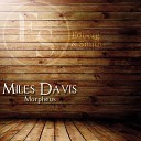Miles Davis - Indiana Original Mix