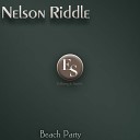 Nelson Riddle - Till the End of Time Original Mix