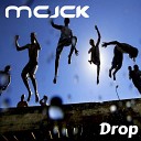 Mcjck - Drop Original Mix