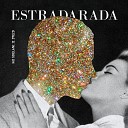 ESTRADARADA - Мы сделаны из звезд LSKF…