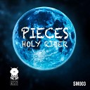Holy Rider - Pieces Original Mix