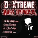 D Xtreme - Mass Hypnosis Remastered