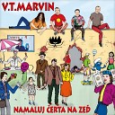 V T Marvin - Policajt nebo ro k