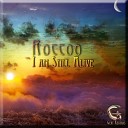 Roccoo - I Am Still Alive Original Mix