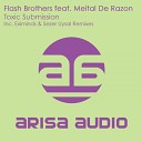 Flash Brothers Feat Meital De Razon - Toxic Submission Eximinds Remix