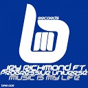 Jey Richmond Progressive Universe - Music Is My Life Original Mix