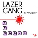 Lazer Gang - Wobble Time Original Mix