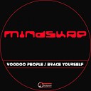 Mindskap - Voodoo People Original Mix