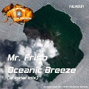 Mr Friso - Oceanic Breeze Original Mix