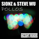 Sionz Steve Wu - Pollos Original Mix