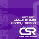 Danny Ocean - Lucid Dream MALU Remix