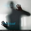1 Step 2 Far - Find Myself Original Mix