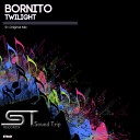 Bornito - Twilight Original Mix