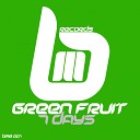 Green Fruit - 7Days Original Mix
