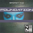 Spirit Tag - Foundation Original Mix