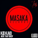 Kid Kaio - Jack That Body Original Mix