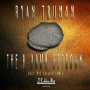 Ryan Truman - Ya Know Mel Rosario Remix