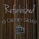 Refurbished - State of What Original Mix