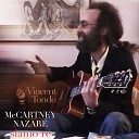 Vincent Tondo - McCartney Nazare siamo re Live