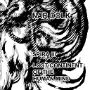 Nar Dolk - Lost Continent Of The Human Mind