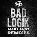 Bad Logik - The Mad Lands