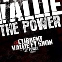 Current Value Snow - The Power