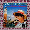 Connie Francis - Do You Love Me Like You Kiss Me