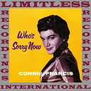 Connie Francis - You Always Hurt The One You Love Bonus Track