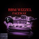 Bbm Wizzel - Facts Freestyle