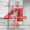 Ice Billion Berg - She s A Bitch Freestyle