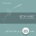 Erik Iker - I Got Amnesia Original Mix