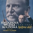 Alois Vlas k Kmochova hudba kol nsk - Sokol ci Jdou