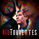 Red Tourettes - Your Face