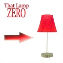 That Lamp - It s Coming for Your Heart