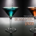 Smooth Jazz - Will You Be My Valentine Jazz Moods
