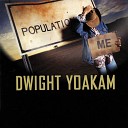 Dwight Yoakam - Fair to Midland