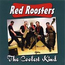 Red Roosters - Love and Passion