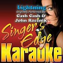 Singer s Edge Karaoke - Lightning Originally Performed by Cash Cash John Rzeznik…