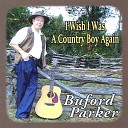 Buford Parker - Why Do Bad Girls Make Me Feel So Good