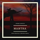 Soner Karaca - Mantra Mixon Spencer Butesha Remix