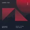 Landis Sin - Seven Worlds Original Mix