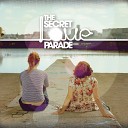 The Secret Love Parade - Darker Blue